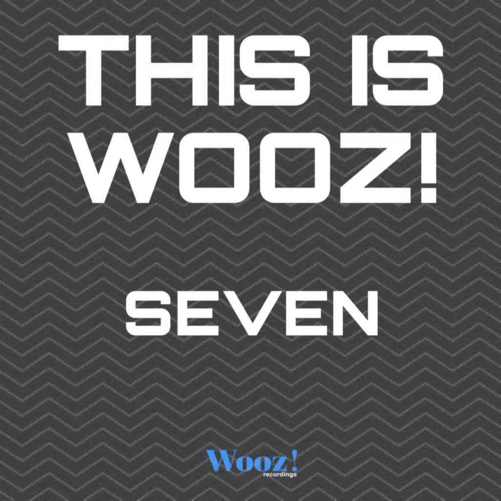 This Is Wooz! - Seven