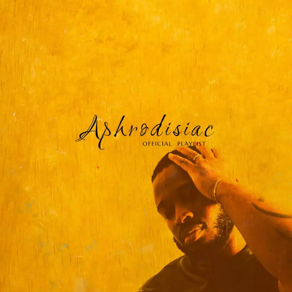 Aphrodisiac - The Official Playlist