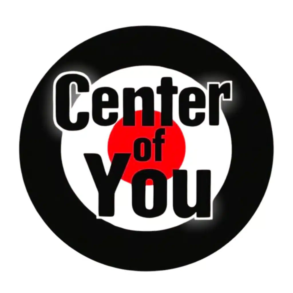 Center of You