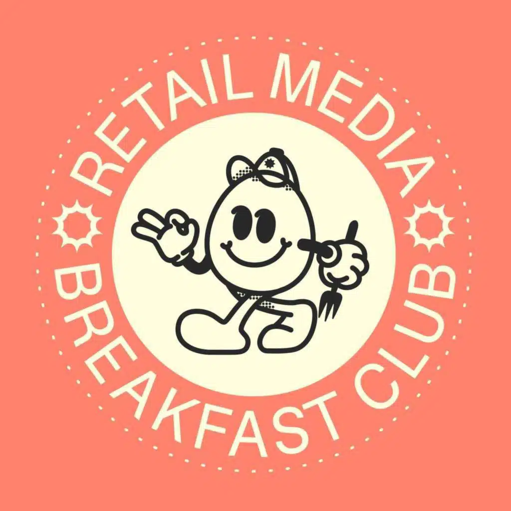 Retail Media Breakfast Club