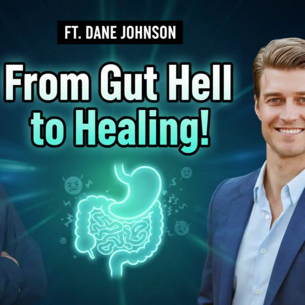 Living with IBS and IBD: Healing Your Gut and Mental Health with Dane Johnson
