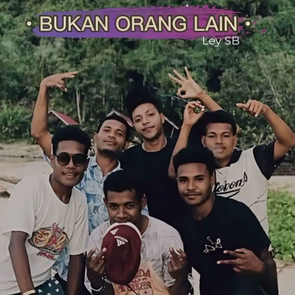 Bukan Orang Lain (feat. Ocep, ARTHUR, Faa & Abe)