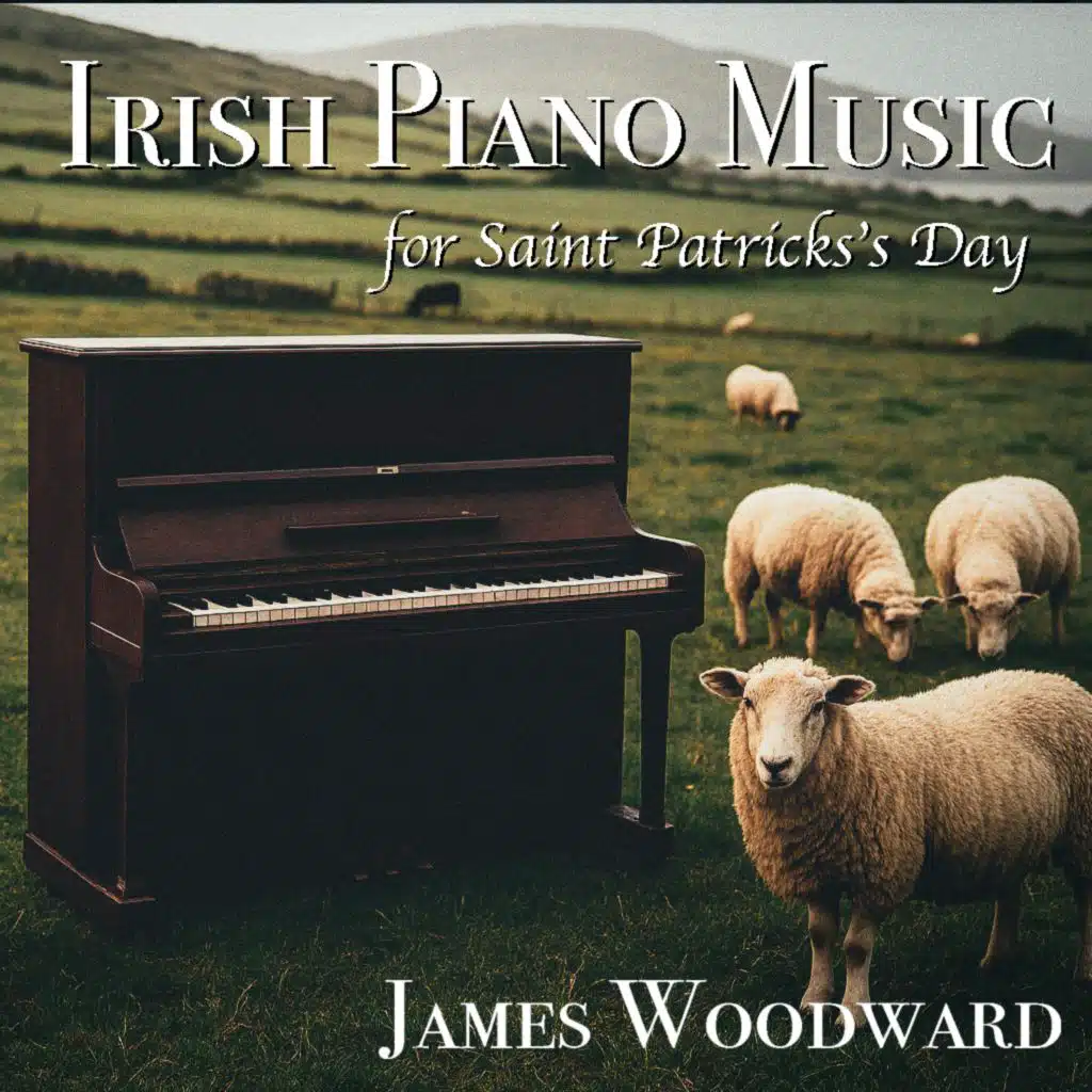 Irish Piano Music for Saint Patrick's Day