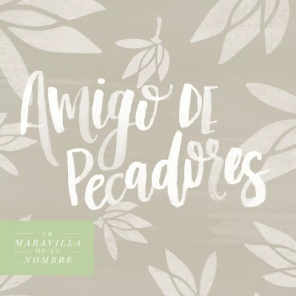 Amigo de pecadores