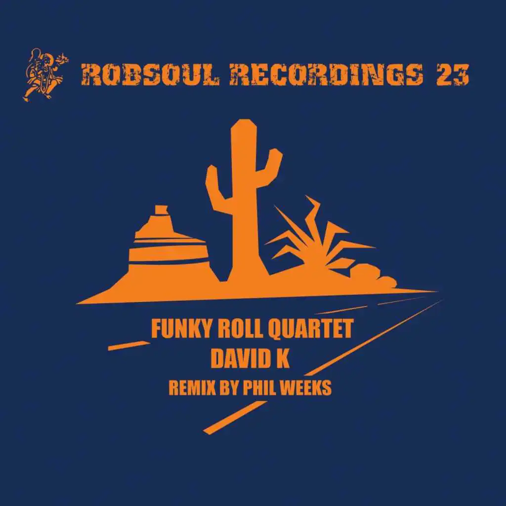 Funky Roll Quartet (Phil Weeks Remix)