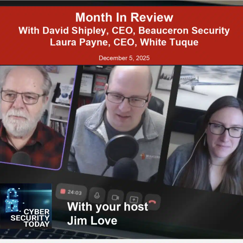 Cybersecurity Today Month In Review - December 5th, 2025