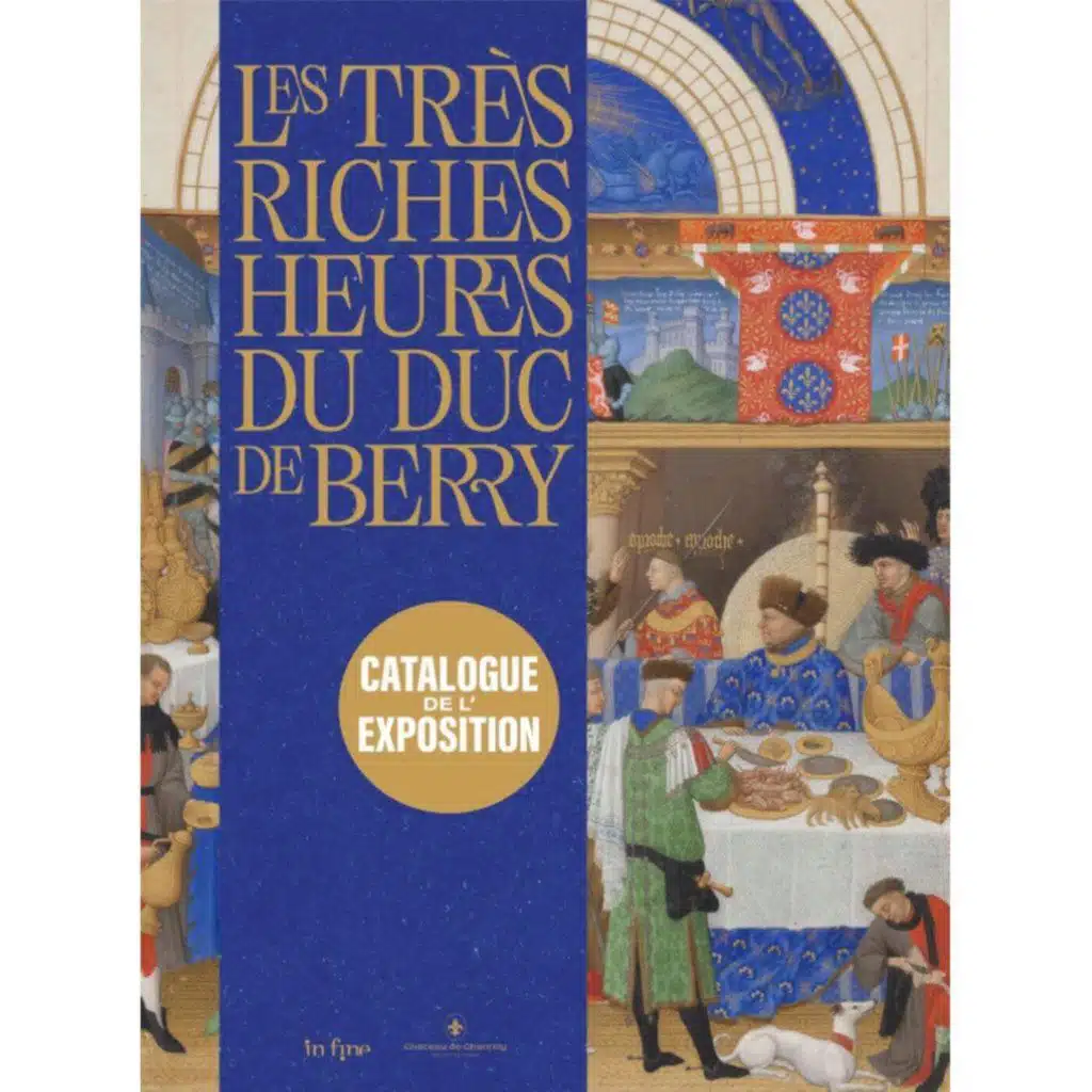 Les Très riches Heures du Duc de Berry - Marie-Pierre Dion