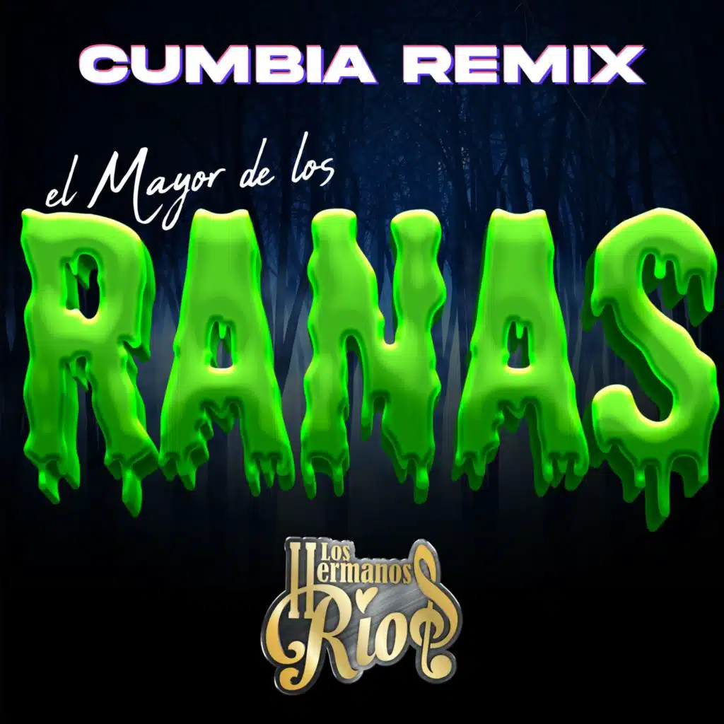 El Mayor de los Ranas (Remix) [feat. Guillermo Ríos]