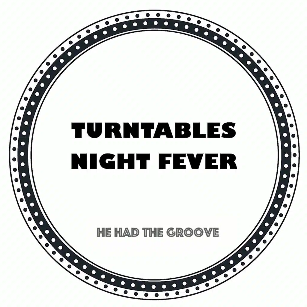 Turntables Night Fever