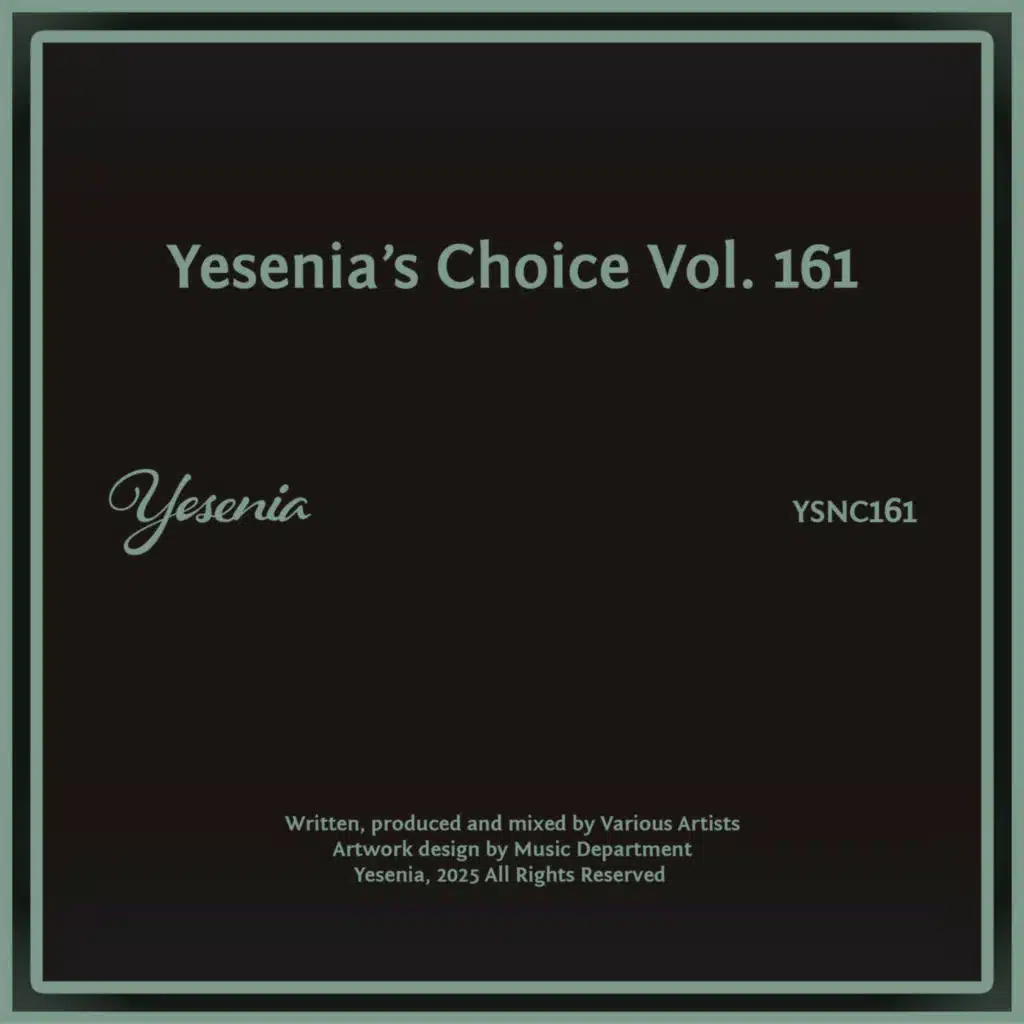 Yesenia's Choice, Vol. 161