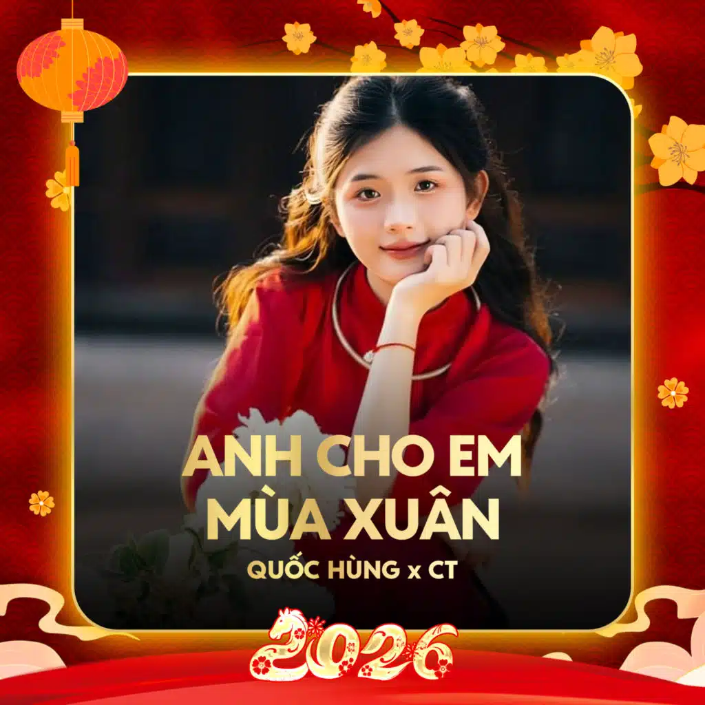 Anh Cho Em Mùa Xuân (Remix)