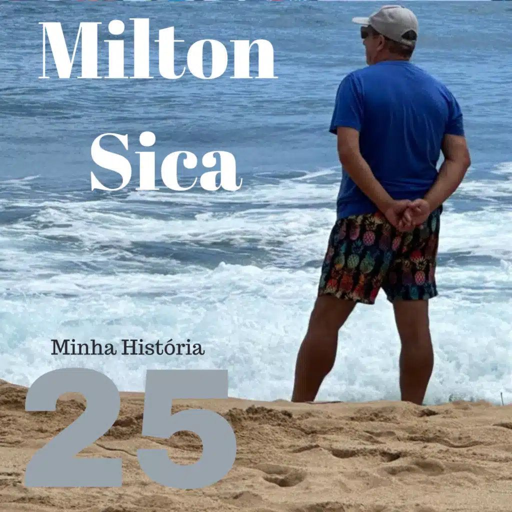 Minha História 25