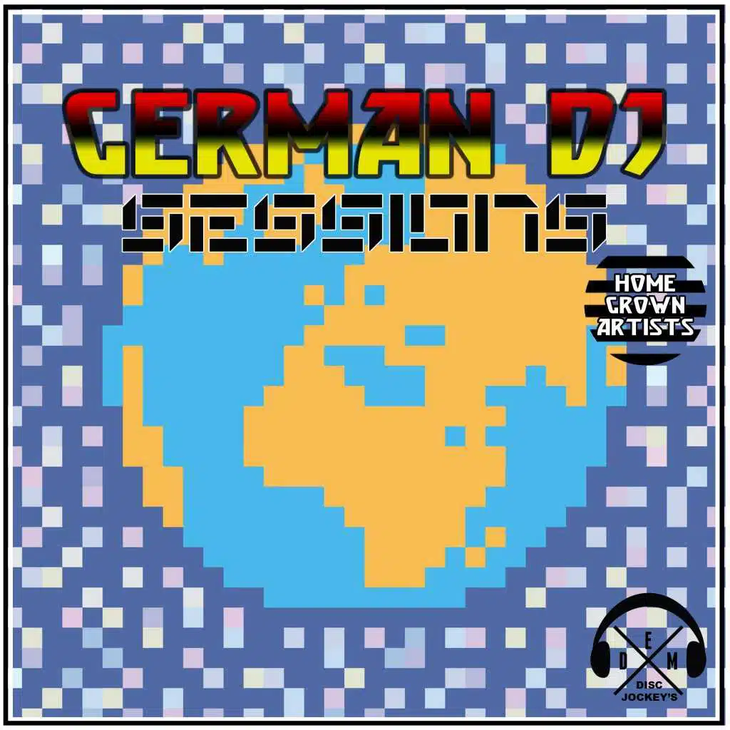 German DJ Sessions: Home Grown Artists
