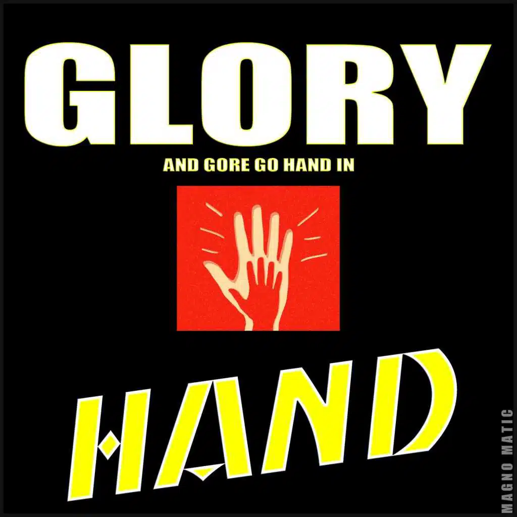 Glory and Gore Go Hand in Hand