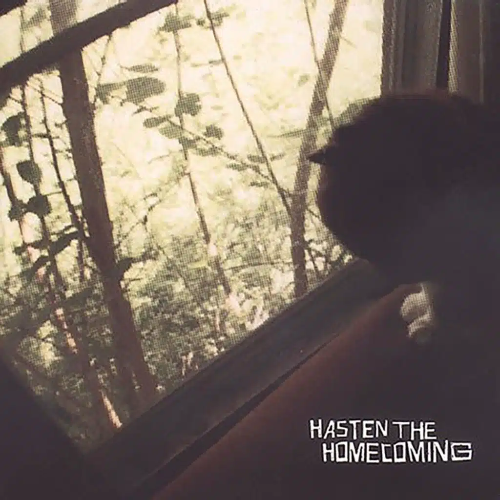 Hasten the Homecoming