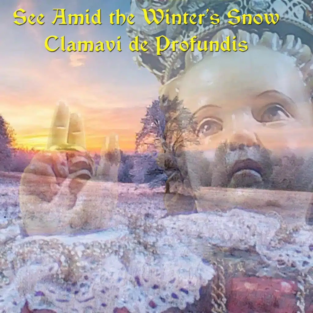 Clamavi De Profundis