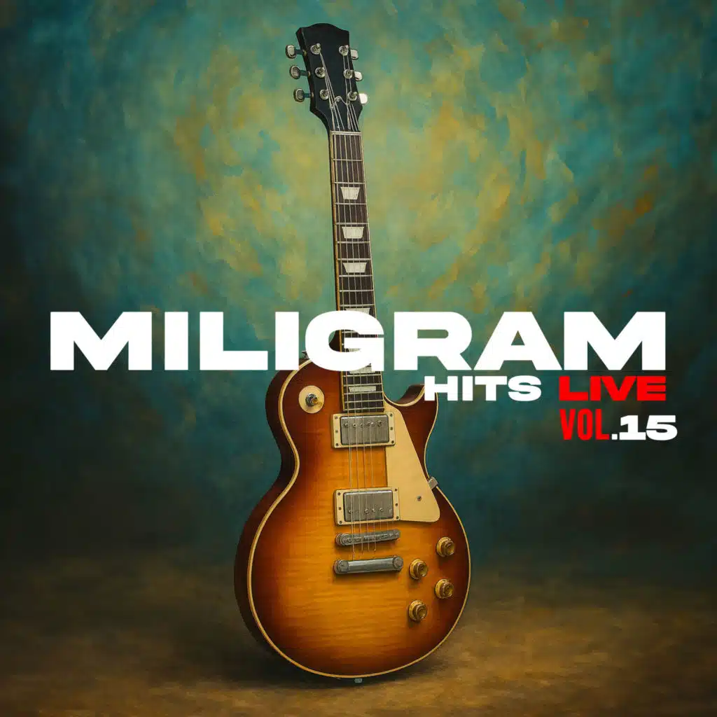 Miligram Hits Live Vol. 15