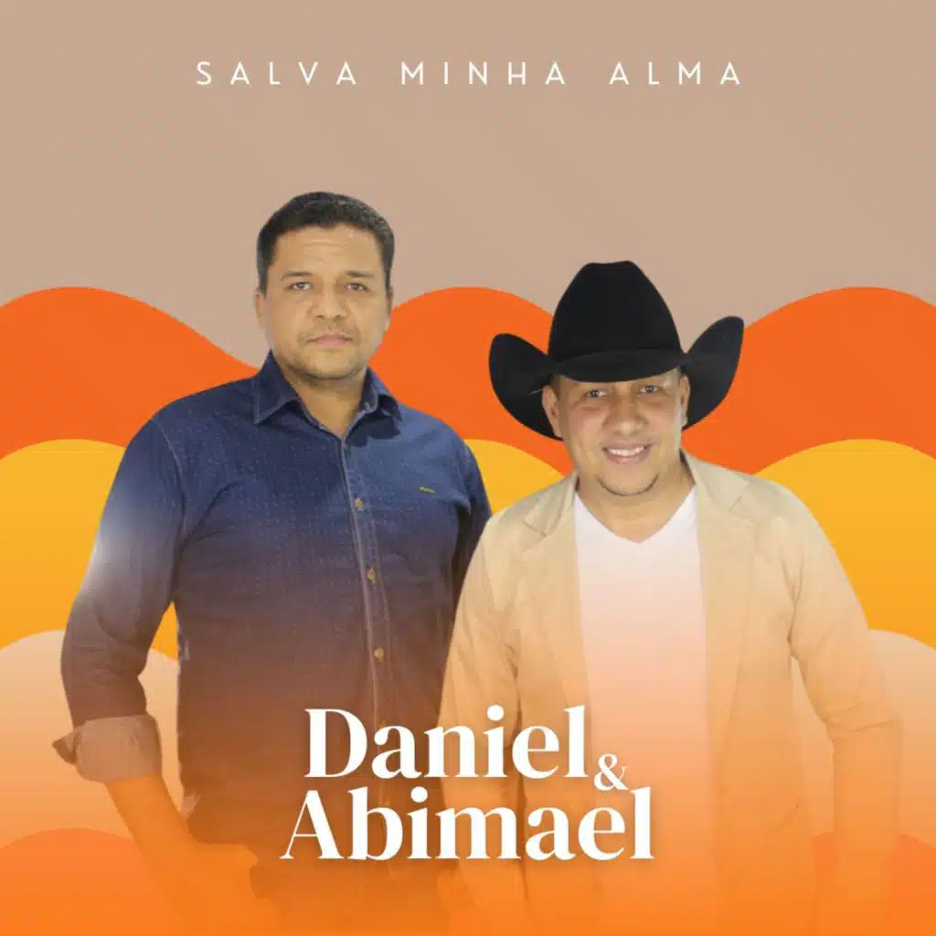 Daniel e Abimael