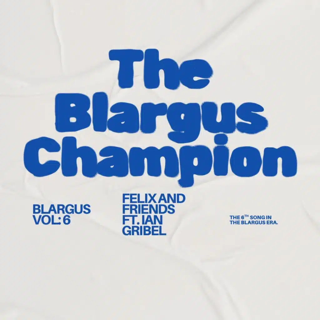 Blargus Vol 6: The Blargus Champion (feat. lil bingle & Alexander Jesse Ferguson)