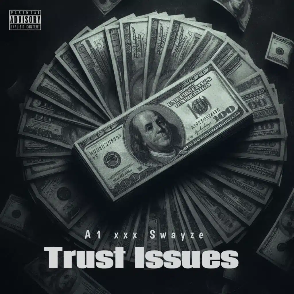 Trust Issues (feat. Swayze)