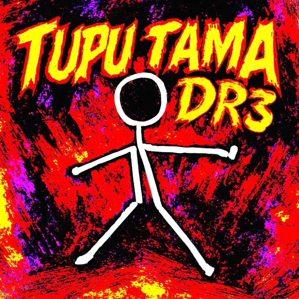 TUPU TAMA DR3!!