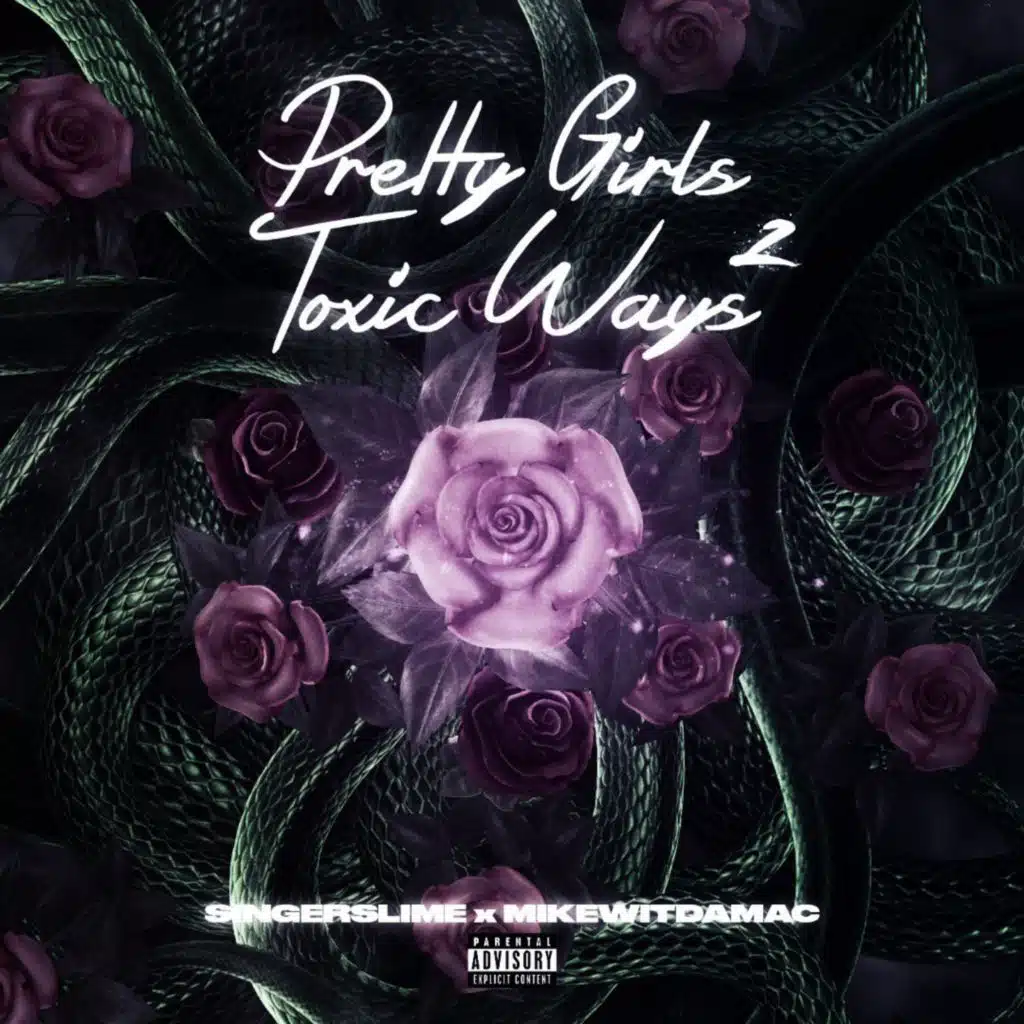 Pretty Girls, Toxic Ways 2