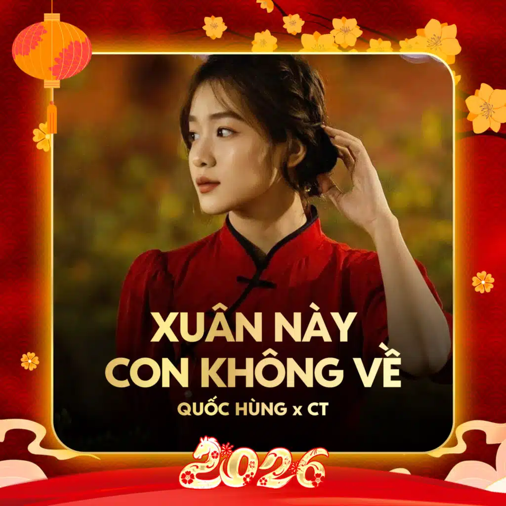 Xuân Này Con Không Về (Remix)