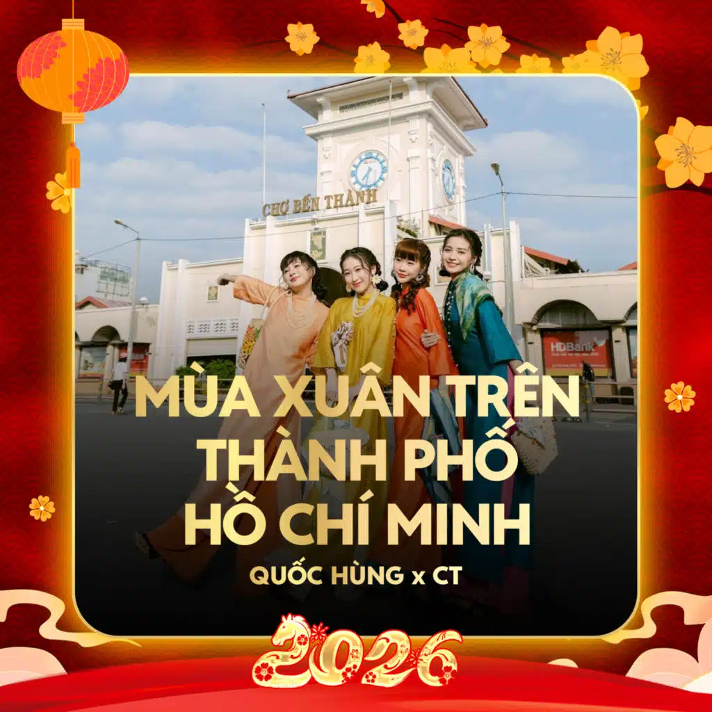 Mùa Xuân Trên Thành Phố Hồ Chí Minh (Remix)