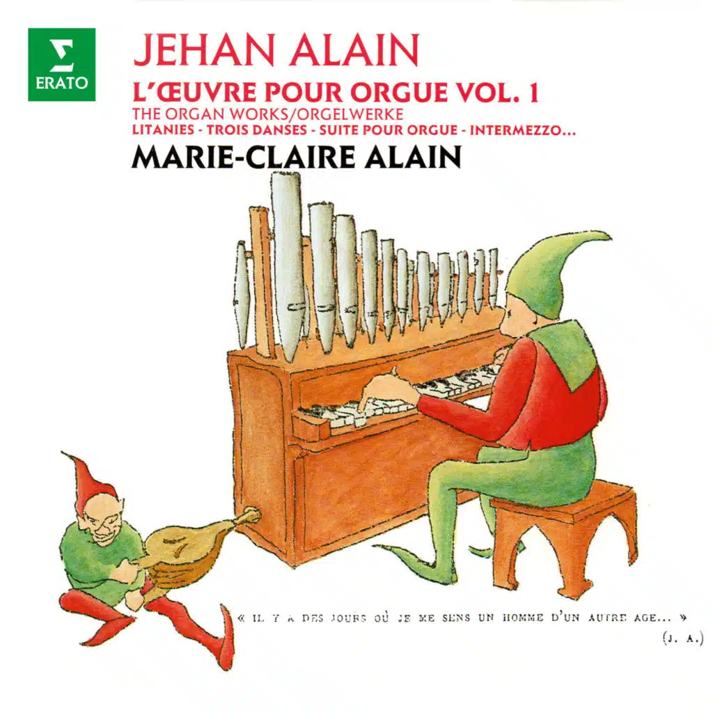Alain: L'œuvre pour orgue, vol. 1. Litanies, Trois danses, Intermezzo (À l'orgue de la cathédrale Saint-Christophe de Belfort)