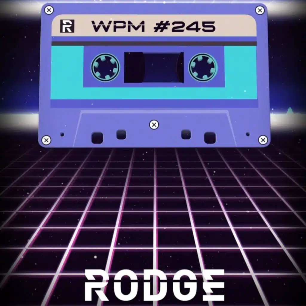 Rodge - WPM (Weekend Power Mix) # 245