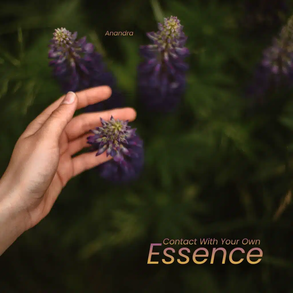 Contact With Your Own Essence