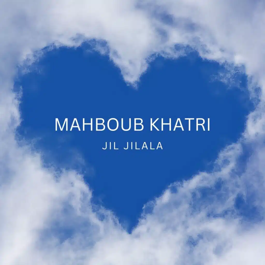 Mahboub khatri (feat. Houcine Toulali)