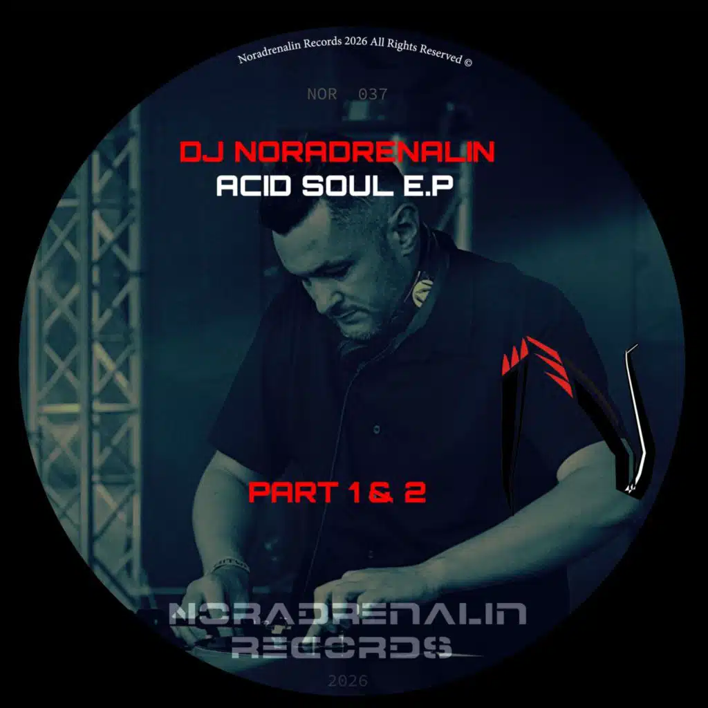 Acid Soul E.P (Noradrenalin Records 037)