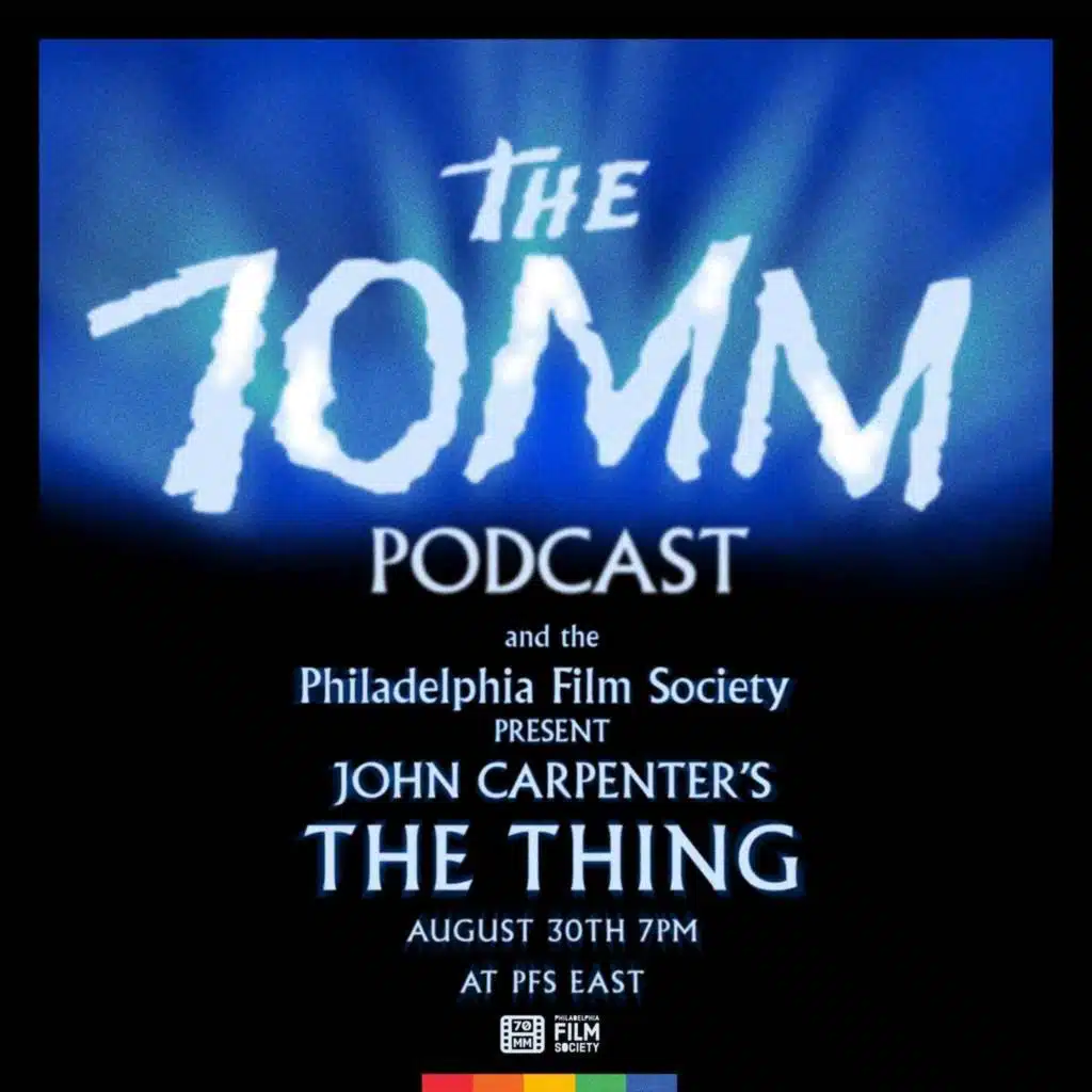 THE THING SCREENING: PHILADELPHIA