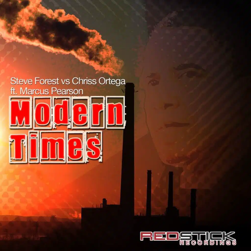 Modern Times (Remixes: Steve Forest vs. Chriss Ortega) [feat. Marcus Pearson]
