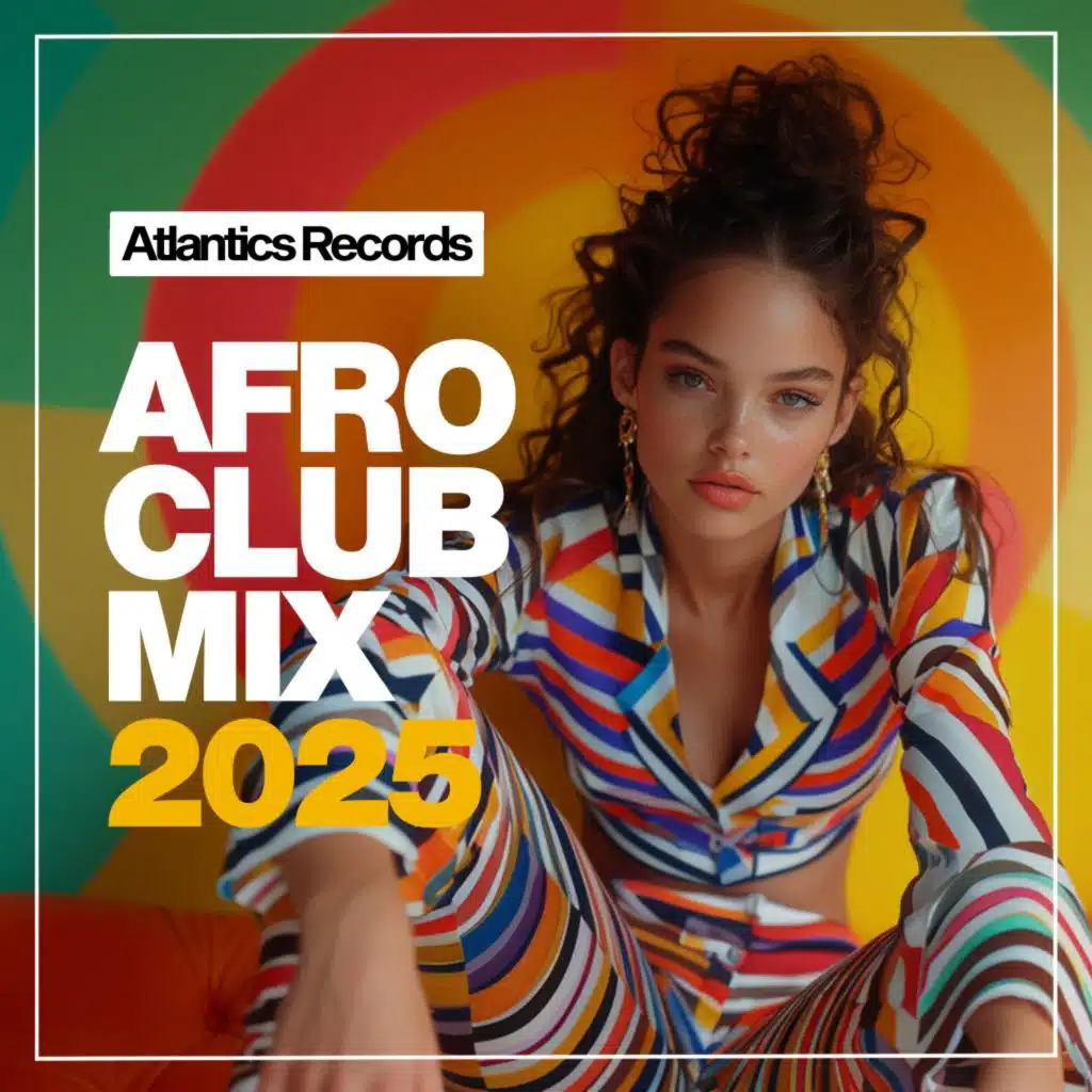 Afro Club Mix 2025