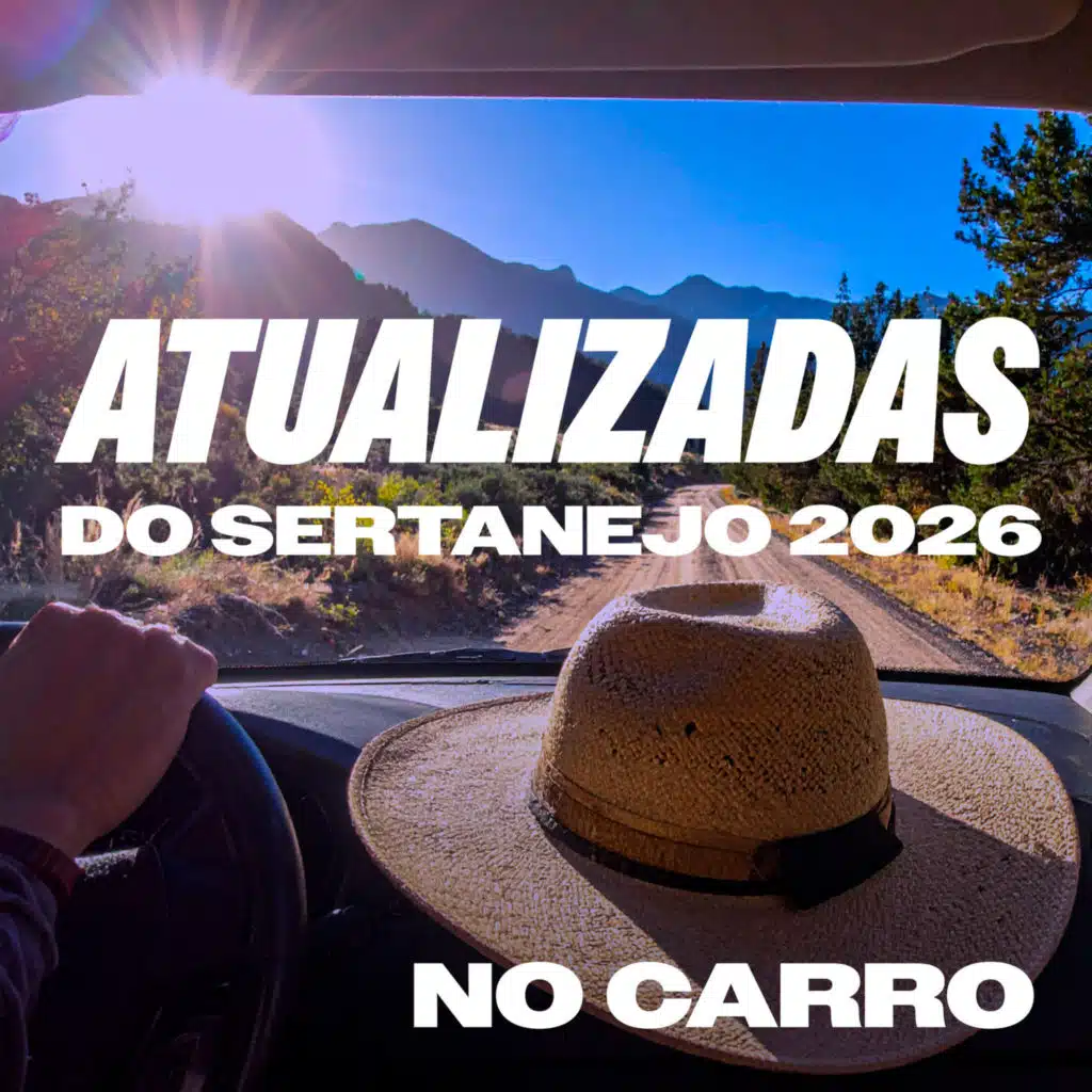 No Carro - Atualizadas do Sertanejo 2026 (Ao Vivo)