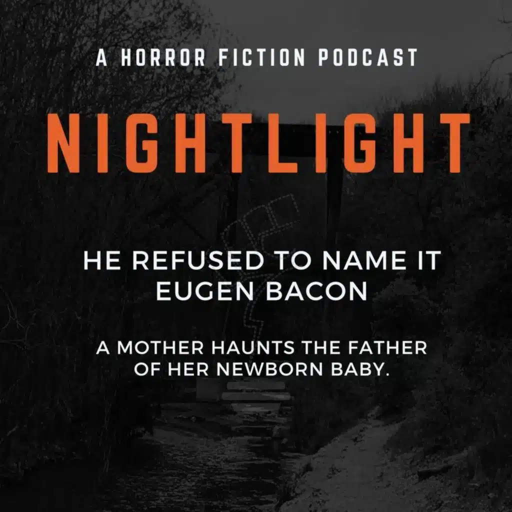 515: He Refused to Name It by Eugen Bacon