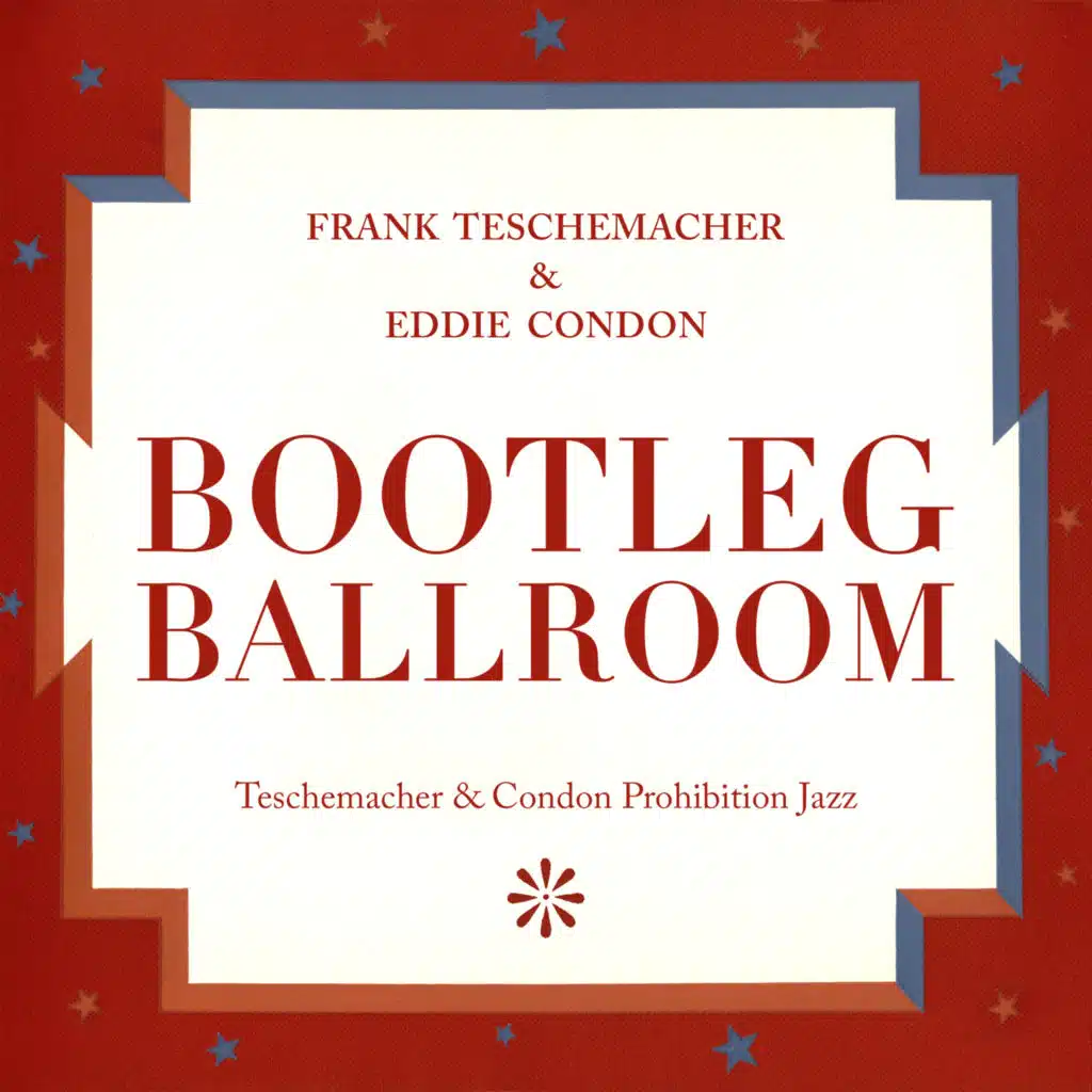 Frank Teschemacher, Eddie Condon