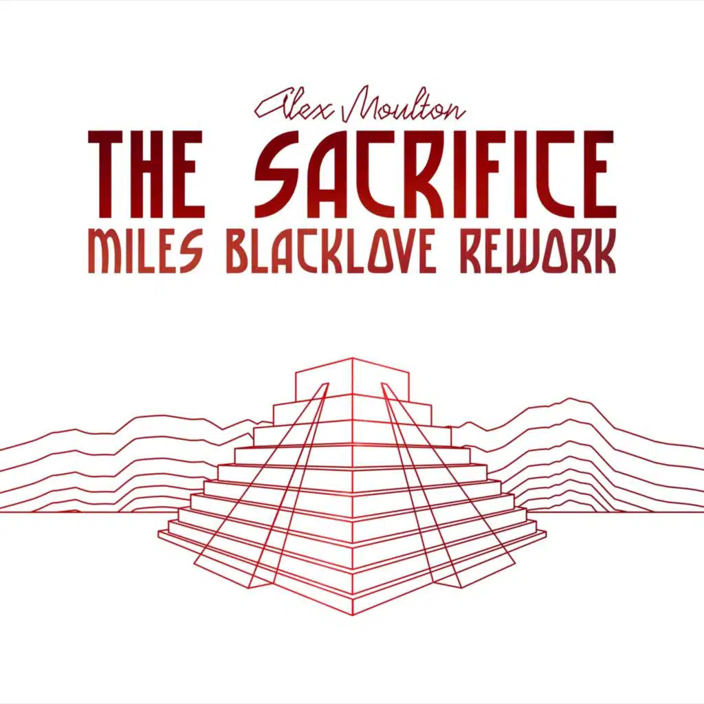 The Sacrifice (Miles Blacklove Instrumental)
