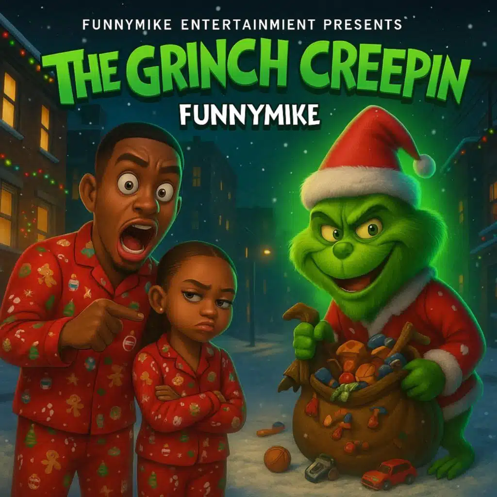The Grinch Creepin