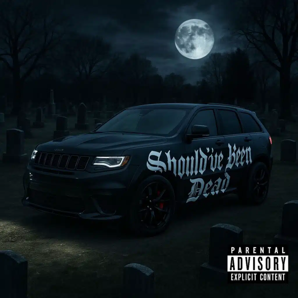 Should’ve Been Dead