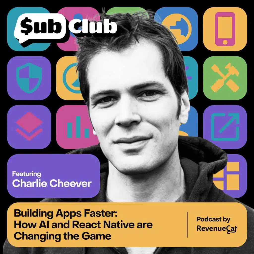 Building Apps Faster: How AI and React Native are Changing the Game – Charlie Cheever, Expo