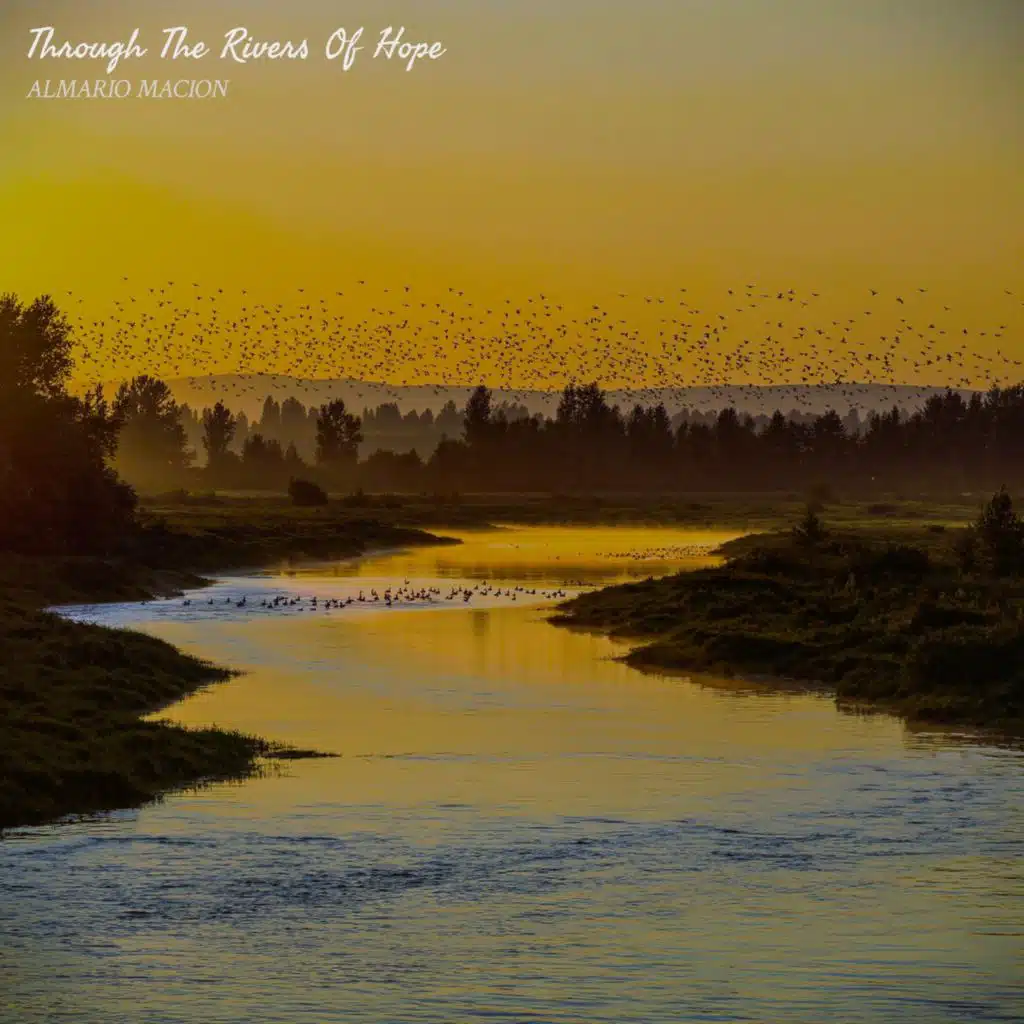 Through The Rivers Of Hope