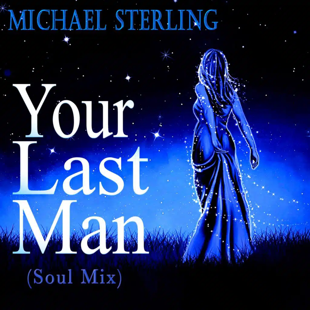 Your Last Man (Soul Mix)