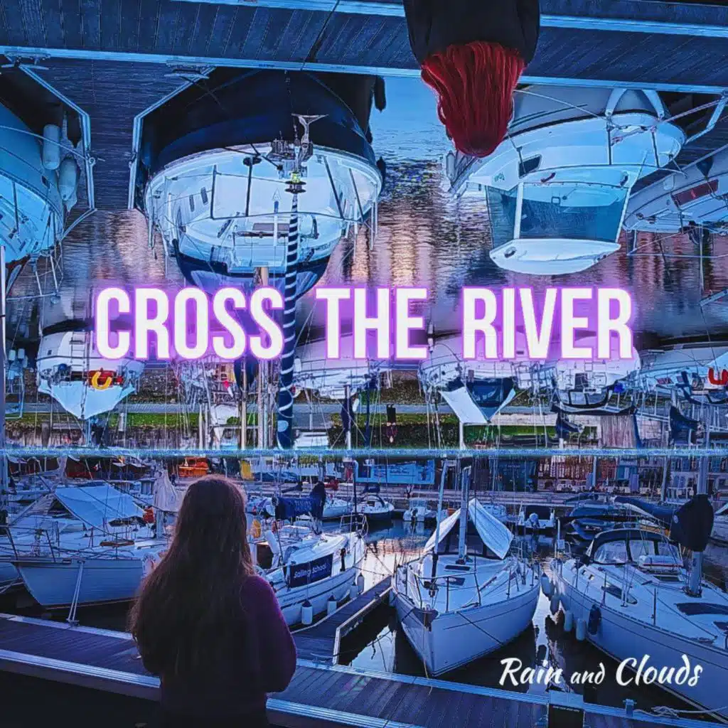 Cross The River
