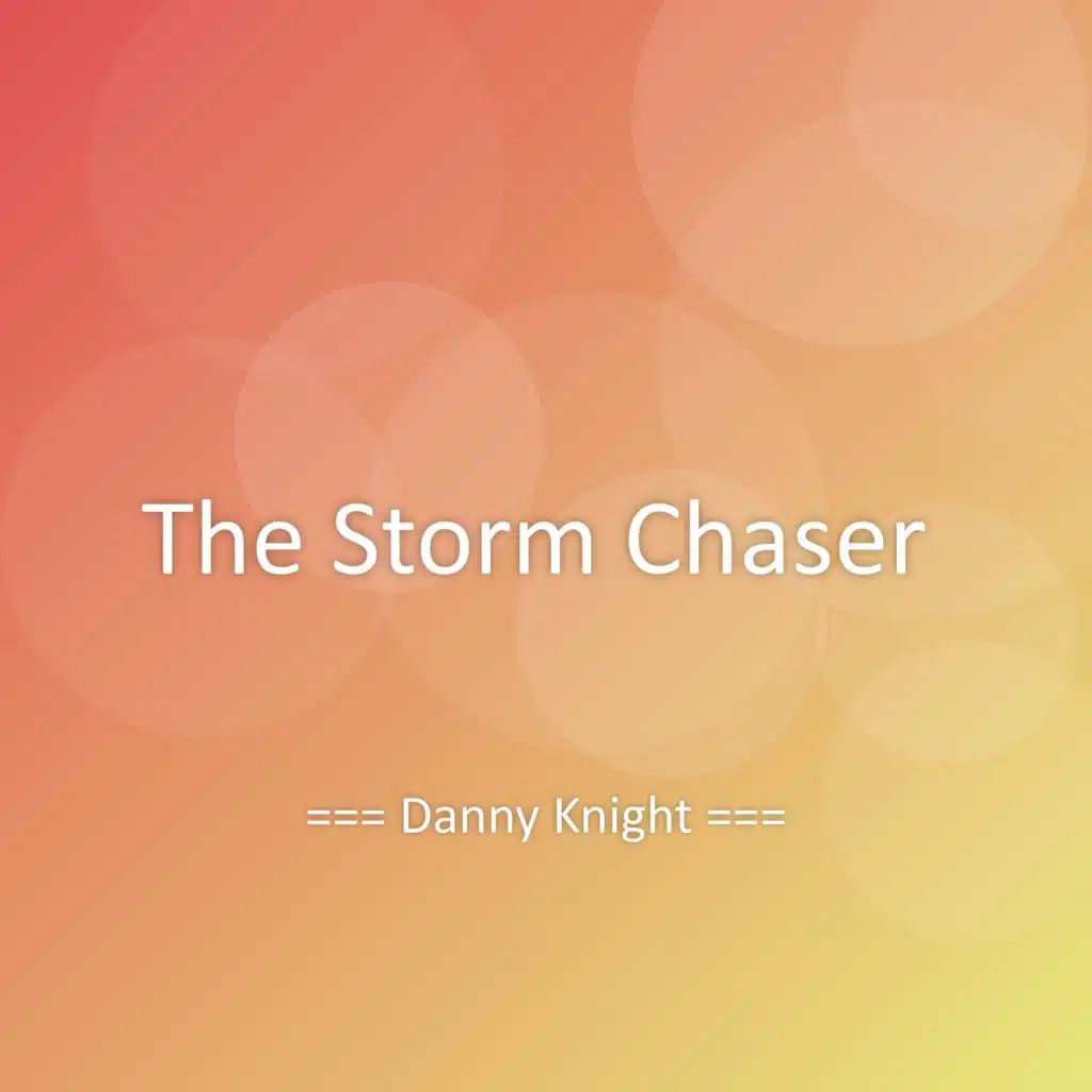 The Storm Chaser