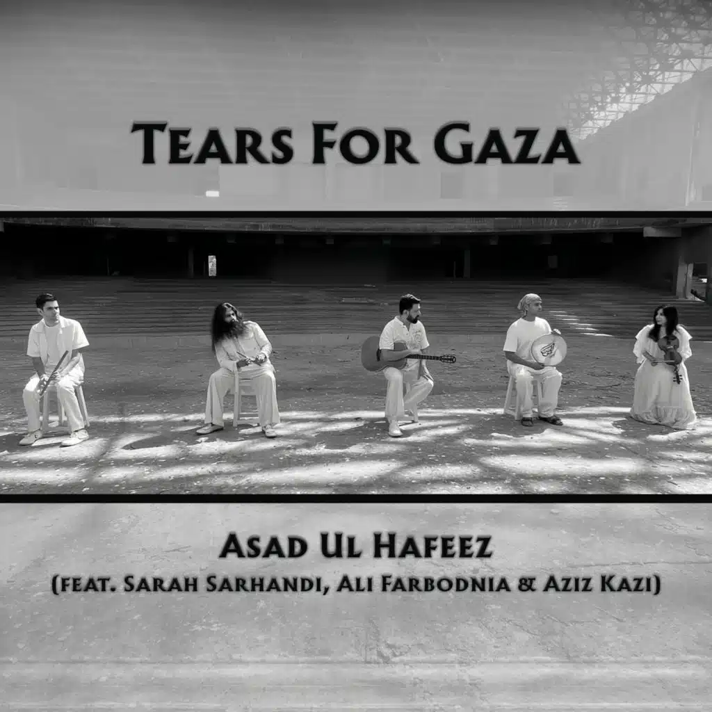 Tears For Gaza (feat. Sarah Sarhandi, Ali Farbodnia & Aziz Kazi)