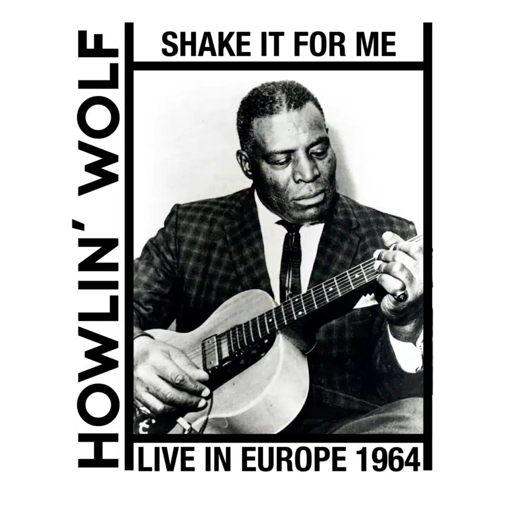 Shake It for Me (Live in Europe 1964) [2025 Remaster]