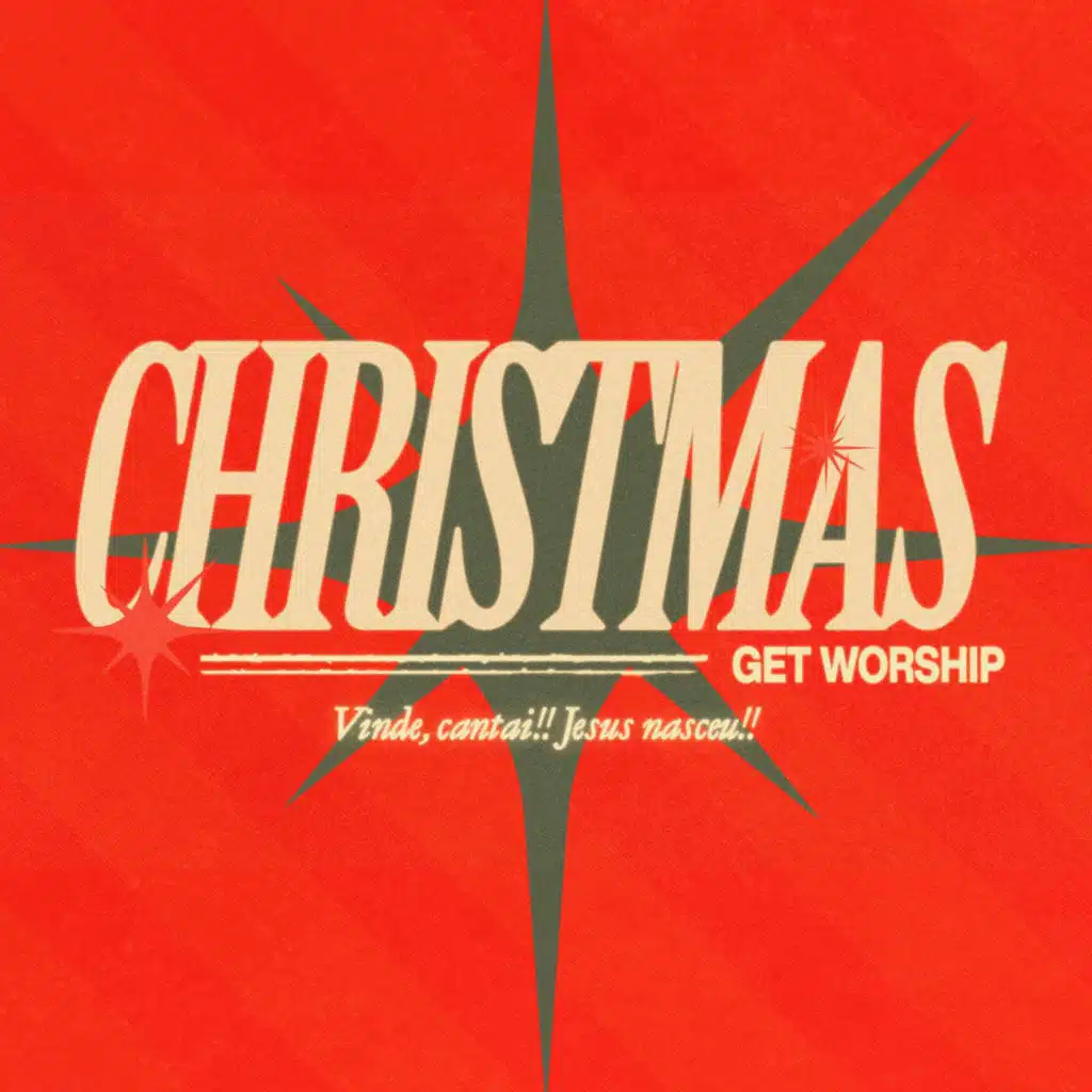 Christmas Get Worship